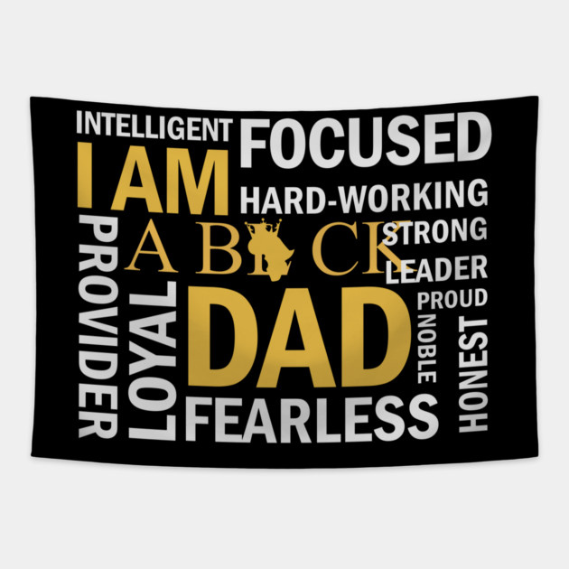 I am a Black Dad, Black Father Tapestry by UrbanLifeApparel