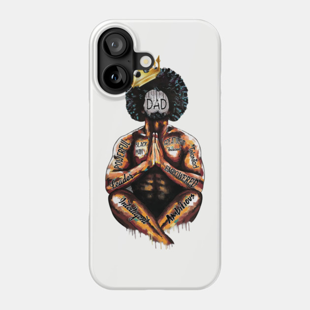 Intelligent Black Man, Black Dad, Black King Phone Case by UrbanLifeApparel