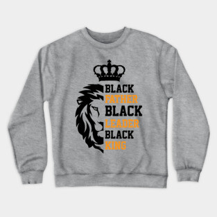 Black Father, Black Leader, Black King, Golden, Lion Crewneck Sweatshirt