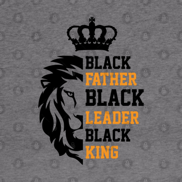 Black Father, Black Leader, Black King, Golden, Lion by UrbanLifeApparel