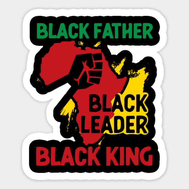 Black Father, Black Leader, Black King, Africa Magnet by UrbanLifeApparel