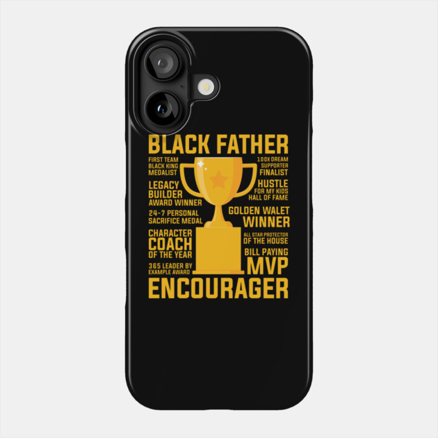 Black Father Award, Black Dad, Black Father Phone Case by UrbanLifeApparel