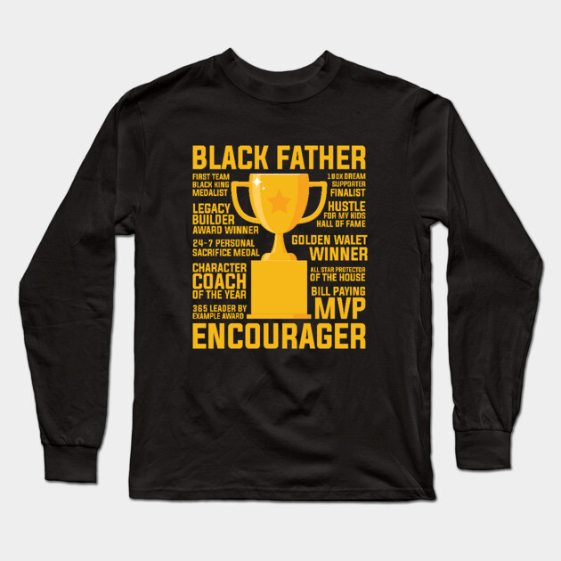 Black Father Award, Black Dad, Black Father Long Sleeve T-Shirt by UrbanLifeApparel