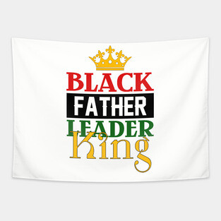 Black Father, Leader, King Tapestry