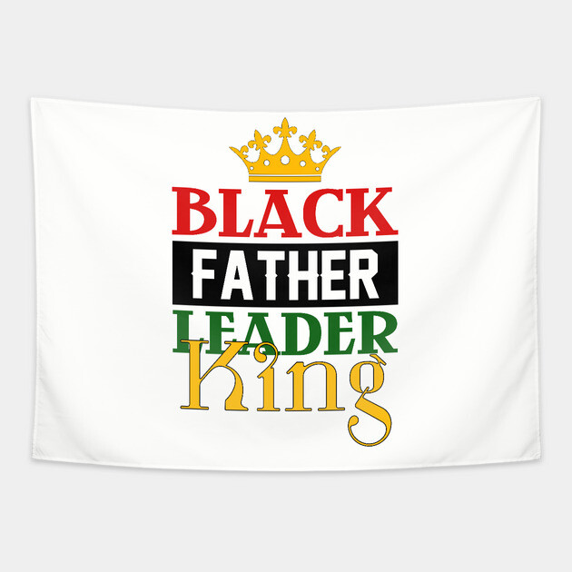 Black Father, Leader, King Tapestry by UrbanLifeApparel