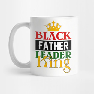 Black Father, Leader, King Mug