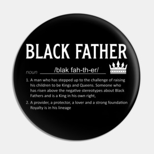 Black Father definition, Black Dad, Black Father Pin