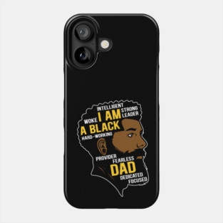 I am an Black Dad Phone Case