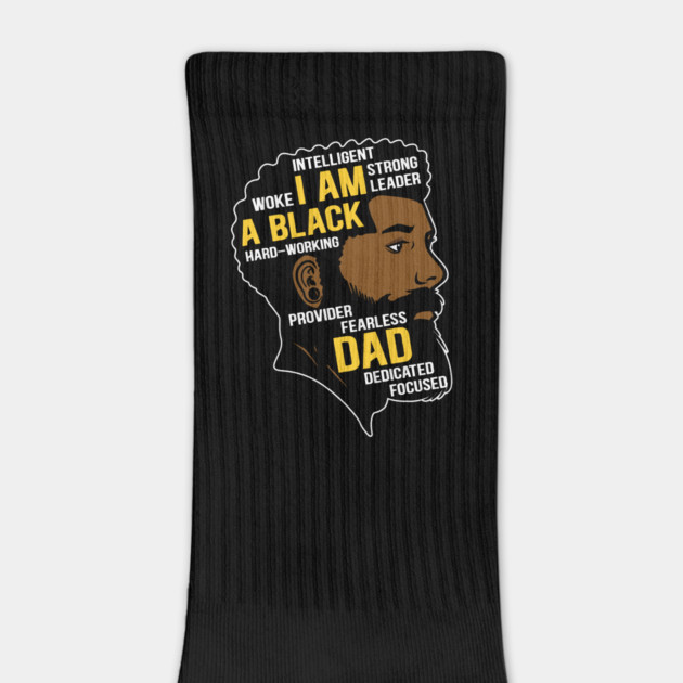 I am an Black Dad by UrbanLifeApparel