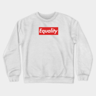Equality Crewneck Sweatshirt