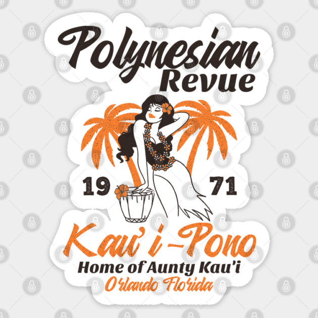 Polynesian Revue Spirit of Aloha Polynesian Resort 1971 Sticker by Joaddo