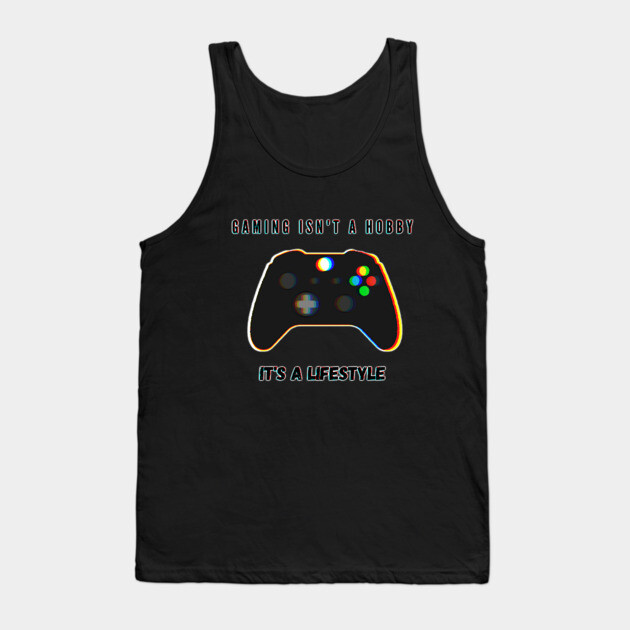 Gaming is a lifestyle Tank Top by Prettielilpixie