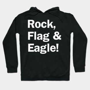 Rock, Flag & Eagle Hoodie