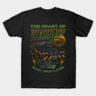 THE BEAST OF BROOKLYN (FRONT AND BACK) T-Shirt