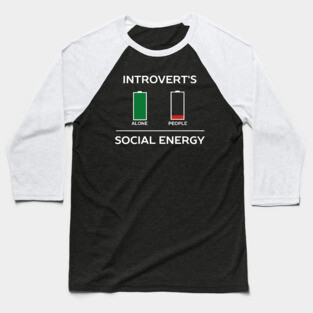 Energy Is Low Funny Introvert Humour Baseball T-Shirt