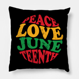 Peace Love Juneteenth, Black History, Juneteenth Pillow