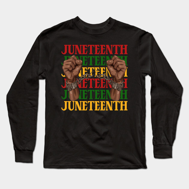 Juneteenth, Black History, Freedom Long Sleeve T-Shirt by UrbanLifeApparel