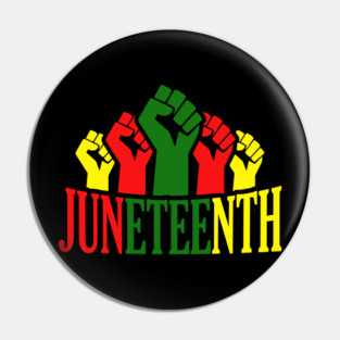 Juneteenth, Black History, Freedom, black power Pin