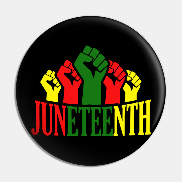 Juneteenth, Black History, Freedom, black power Pin by UrbanLifeApparel