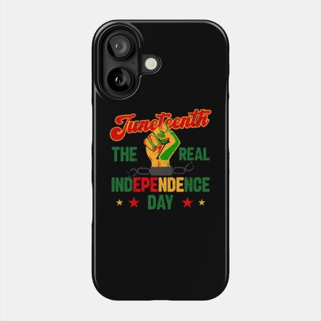 Juneteenth, The real Independence Day, Black History, Freedom Phone Case by UrbanLifeApparel