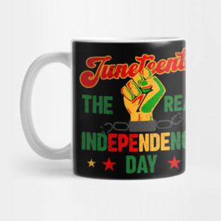 Juneteenth, The real Independence Day, Black History, Freedom Mug