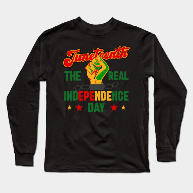 Juneteenth, The real Independence Day, Black History, Freedom Long Sleeve T-Shirt by UrbanLifeApparel