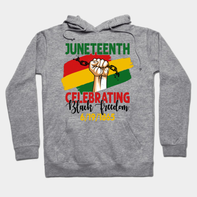 Juneteenth, Celebrating Black Freedom, 6-19-1865, Black History Hoodie by UrbanLifeApparel