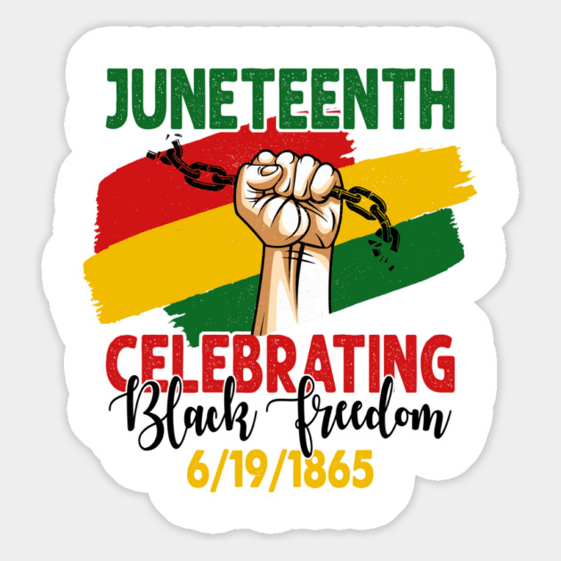 Juneteenth, Celebrating Black Freedom, 6-19-1865, Black History Magnet by UrbanLifeApparel