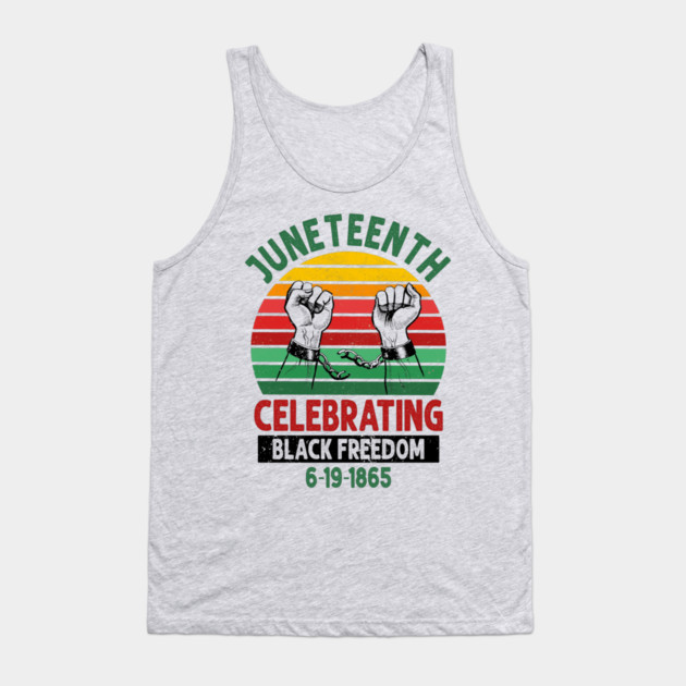 Juneteenth, Celebrating Black Freedom, 6-19-1865, Black History, unchained Tank Top by UrbanLifeApparel