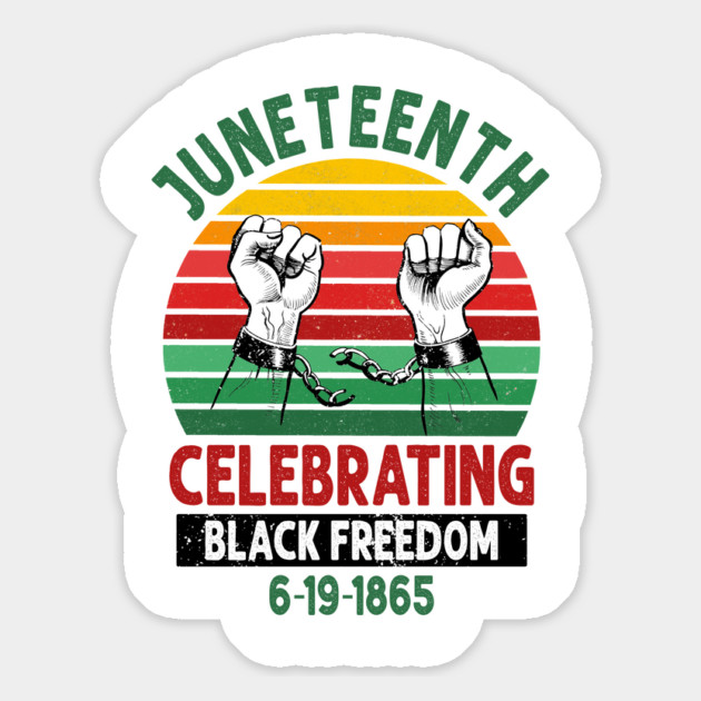 Juneteenth, Celebrating Black Freedom, 6-19-1865, Black History, unchained Magnet by UrbanLifeApparel