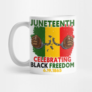 Juneteenth, Celebrating Black Freedom, 6-19-1865, Black History, Mug