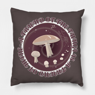 A Friend of the Fungi is a Friend of Mine, Mushroom Life Cycle design. Pillow