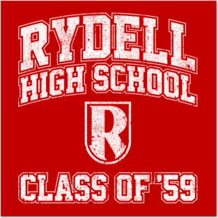 Rydell High School Class of '59 (Grease) Posters and Art