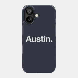 Austin. Phone Case