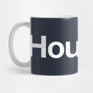 Houston. Mug