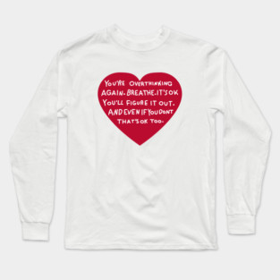 mental health awareness Long Sleeve T-Shirt