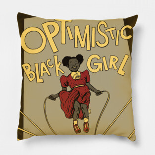 Optimistic Black Girl Pillow
