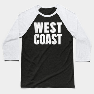 West Coast ////// 90s Hip Hop Fan Design Baseball T-Shirt