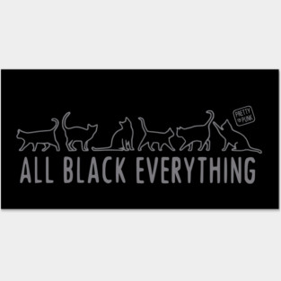 All Black Everything Cats Posters and Art