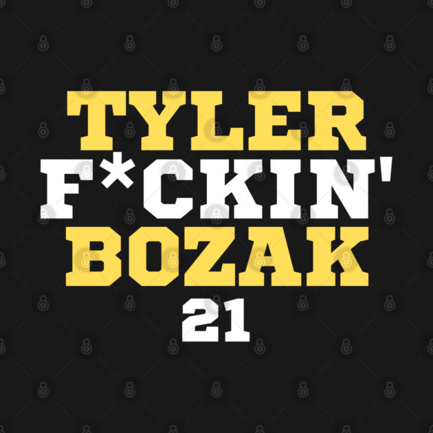 Tyler F*ckin' Bozak by Litehouse Tees