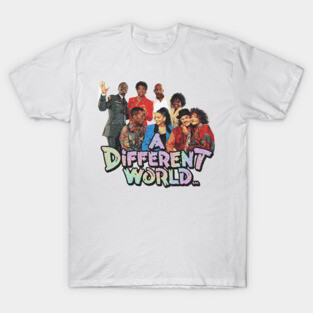 a different world T-Shirt