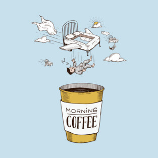 Morning Coffee T-Shirt