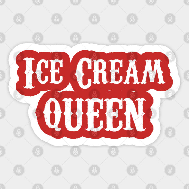 Ice Cream Queen Sticker by Stars Hollow Mercantile