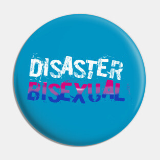 Disaster Bisexual Pin