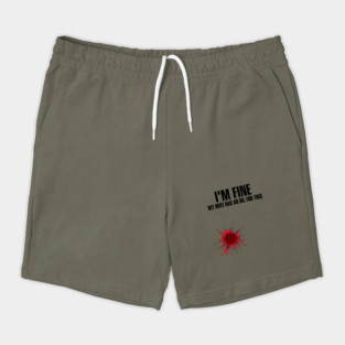 I'm Fine My Wife Has An Oil For This' Wife Gift Shorts