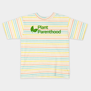 Plant Parenthood Kids T-Shirt