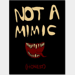Not a mimic Posters and Art