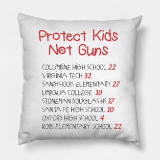 Protect Kids Not Guns Pillow