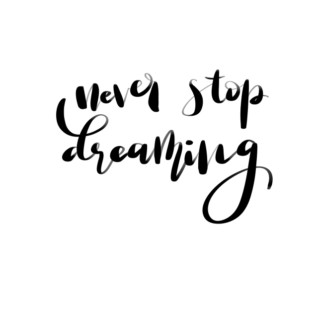 Never stop dreaming T-Shirt