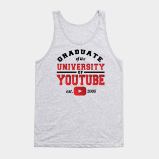 Graduate of the University of YouTube Tank Top